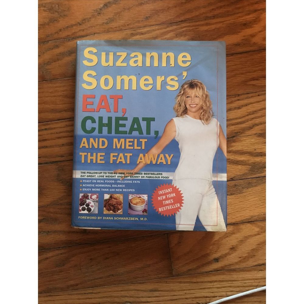 Suzanne Somers' Eat, Cheat, and Melt the Fat Away :‎ Feast on Real...